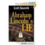 A political kindred spirit: A review of Scott Haworth’s novel Abraham Lincoln’s Lie